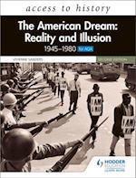 Access to History: The American Dream: Reality and Illusion, 1945 1980 for AQA, Second Edition