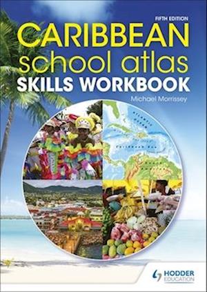 Caribbean School Atlas Skills Workbook