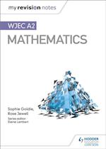 My Revision Notes: WJEC A2 Mathematics