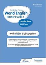 Cambridge Primary World English Teacher's Guide Stage 1 with Boost Subscription