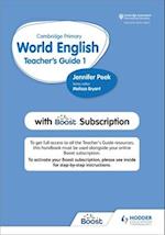 Cambridge Primary World English: Teacher's Guide 1 with Boost Subscription