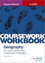 Pearson Edexcel A-level Geography Coursework Workbook: Non-exam assessment: Independent Investigation