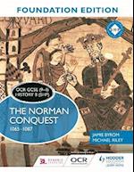 OCR GCSE (9–1) History B (SHP) Foundation Edition: The Norman Conquest 1065–1087