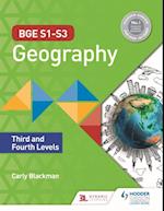 BGE S1 S3 Geography: Third and Fourth Levels