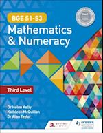 BGE S1 S3 Mathematics & Numeracy: Third Level