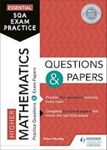 Essential SQA Exam Practice: Higher Mathematics Questions and Papers