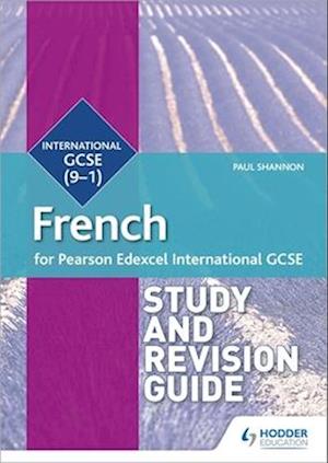 Pearson Edexcel International GCSE French Study and Revision Guide