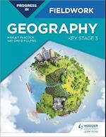 Progress in Geography Fieldwork: Key Stage 3