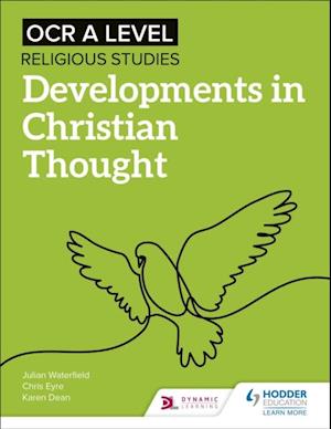 OCR A Level Religious Studies: Developments in Christian Thought