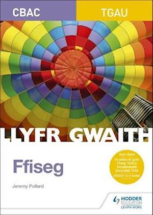 WJEC GCSE Physics Workbook (Welsh Language Edition)