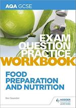 AQA GCSE Food Preparation and Nutrition Exam Question Practice Workbook