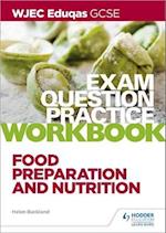 WJEC Eduqas GCSE Food Preparation and Nutrition Exam Question Practice Workbook