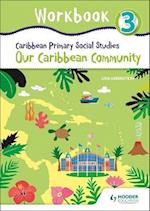 Caribbean Primary Social Studies Workbook 3