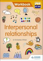 PYP ATL Skills Workbook: Interpersonal relationships