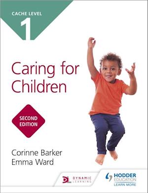 NCFE CACHE Level 1 Caring for Children Second Edition