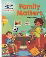 Reading Planet - Family Matters - White: Galaxy