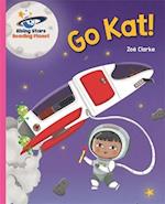 Reading Planet - Go Kat, Go! - Pink A: Galaxy