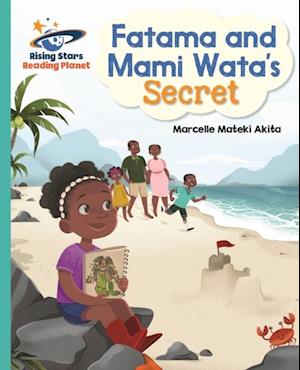 Reading Planet - Fatama and Mami Wata's Secret - Turquoise: Galaxy