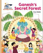 Reading Planet - Ganesh's Secret Forest - Gold: Galaxy