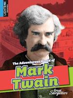 The Adventurous World of Mark Twain