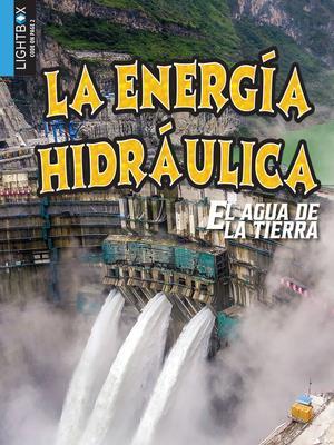 La Energía Hidráulica