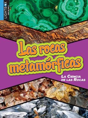 Las Rocas Metamórficas