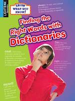 Finding the Right Words with Dictionaries