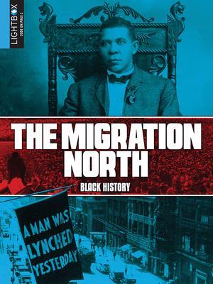 The Migration North