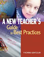 New Teacher's Guide to Best Practices