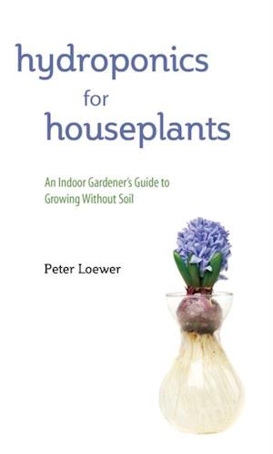 Hydroponics for Houseplants