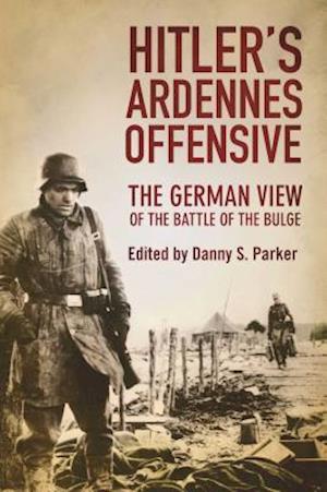 Hitler's Ardennes Offensive