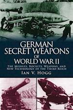 German Secret Weapons of World War II