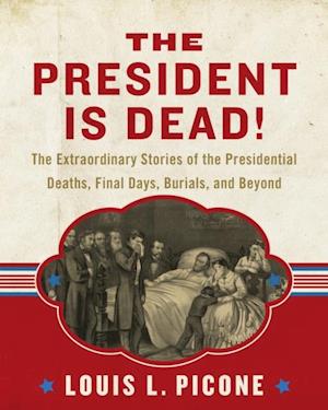 President Is Dead!