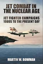 Jet Combat in the Nuclear Age