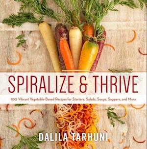 Spiralize and Thrive