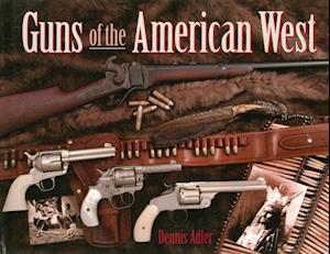 Guns of the American West