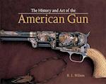 History and Art of the American Gun