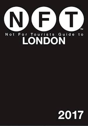 Not for Tourists Guide to London 2017