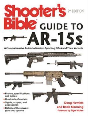 Shooter's Bible Guide to AR-15s, 2nd Edition