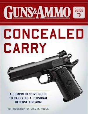 Guns & Ammo Guide to Concealed Carry