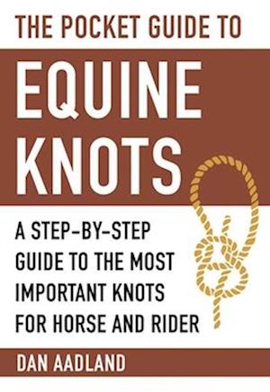 The Pocket Guide to Equine Knots