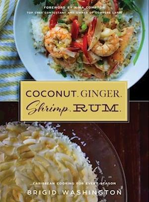 Coconut. Ginger. Shrimp. Rum.