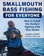 Smallmouth Bass Fishing for Everyone