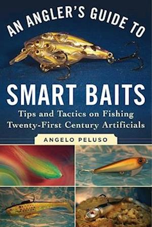 An Angler's Guide to Smart Baits