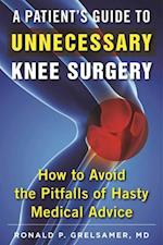 Patient's Guide to Unnecessary Knee Surgery