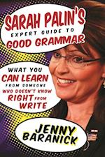 Sarah Palin's Expert Guide to Good Grammar