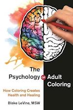 The Psychology of Adult Coloring