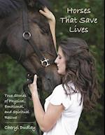 Horses That Save Lives