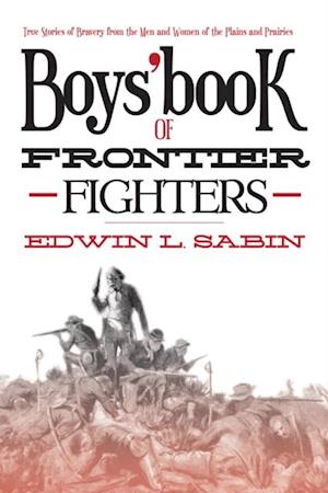 Boys' Book of Frontier Fighters