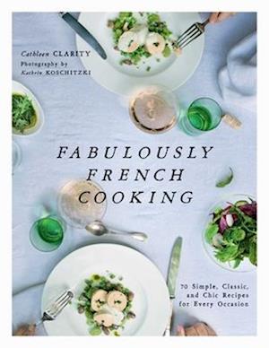 Fabulously French Cooking